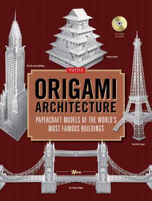 Origami architecture : papercraft models of the world's most famous buildings cover image