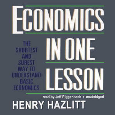 Economics in one lesson the shortest and surest way to understand basic economics cover image