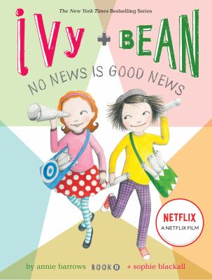 Ivy + Bean : no news is good news cover image