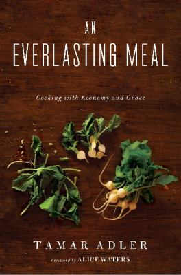 An everlasting meal : cooking with economy and grace cover image