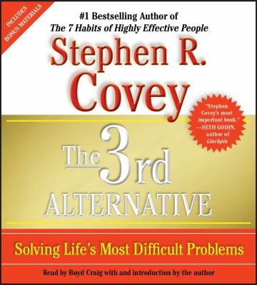 The 3rd alternative solving life's most difficult problems cover image