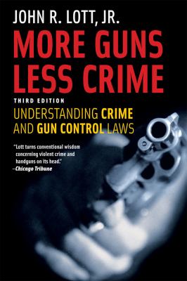 More guns, less crime : understanding crime and gun-control laws cover image