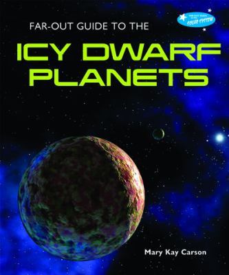Far-out guide to the icy dwarf planets cover image