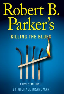 Robert B. Parker's Killing the blues cover image