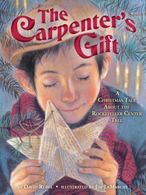 The carpenter's gift : a Christmas tale about the Rockefeller Center tree cover image