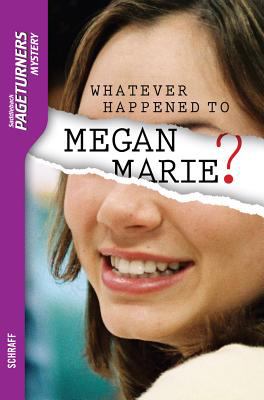 Whatever happened to Megan Marie? cover image