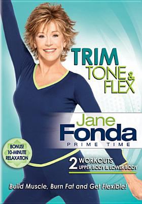 Jane Fonda prime time. Trim, tone & flex cover image