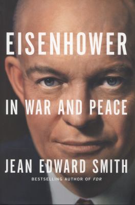 Eisenhower : in war and peace cover image