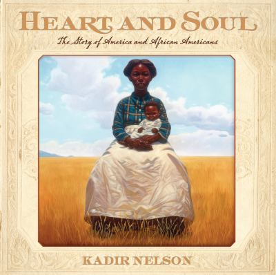 Heart and soul : the story of America and African Americans cover image