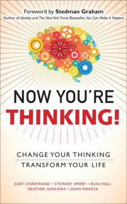 Now you're thinking : change your thinking-- revolutionize your career-- transform your life cover image