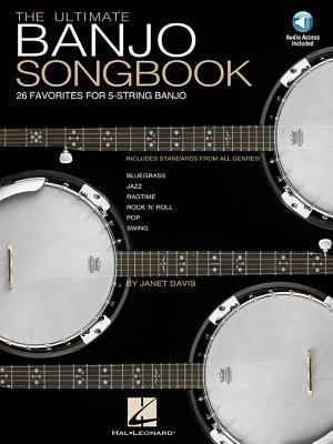 The ultimate banjo songbook 26 favorites for 5-string banjo cover image