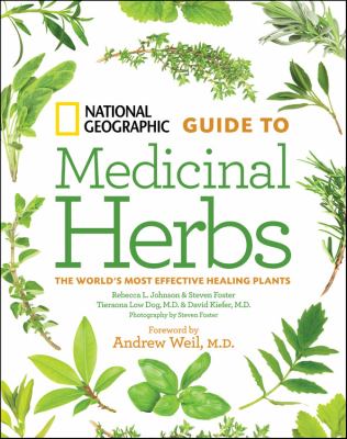 National Geographic guide to medicinal herbs : the world's most effective healing plants cover image