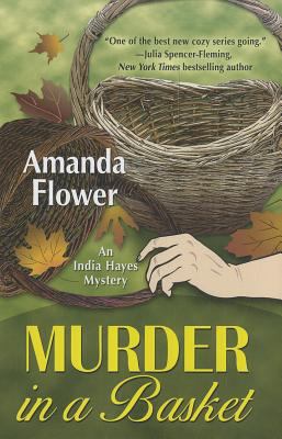 Murder in a basket : an India Hayes mystery cover image