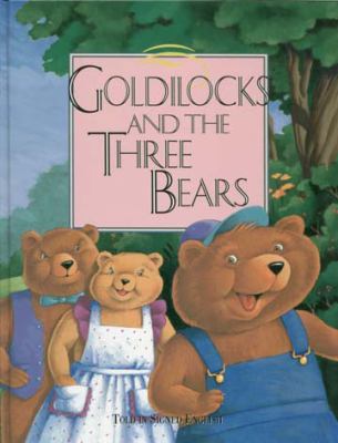 Goldilocks and the three bears : told in Signed English cover image