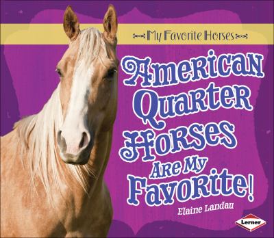 American quarter horses are my favorite! cover image