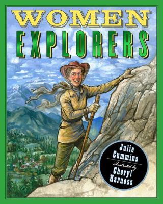 Women explorers : perils, pistols, and petticoats cover image