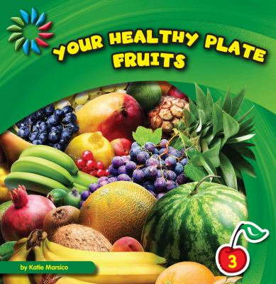 Your healthy plate. Fruits cover image