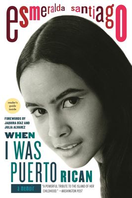 When I was Puerto Rican : [a memoir] cover image