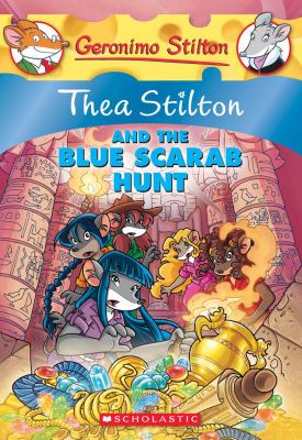 Thea Stilton and the blue scarab hunt cover image