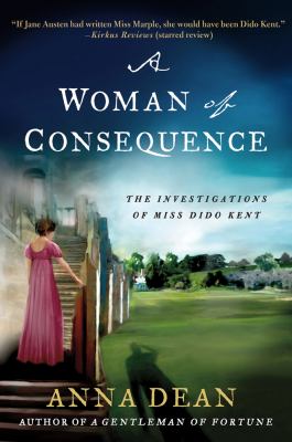 A woman of consequence : the investigations of Miss Dido Kent cover image
