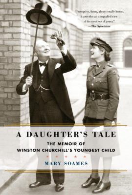 A daughter's tale : the memoir of Winston Churchill's youngest child cover image