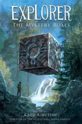 Explorer : the mystery boxes : seven graphic stories cover image