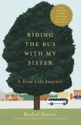 Riding the bus with my sister a true life journey cover image