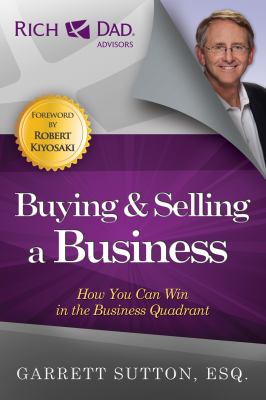 Buying & selling a business : how you can win in the business quadrant cover image