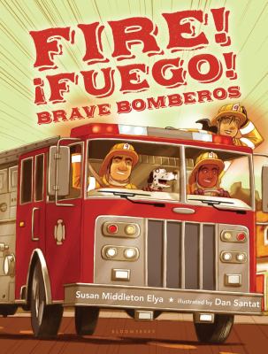 Fire! ¡Fuego! Brave bomberos cover image