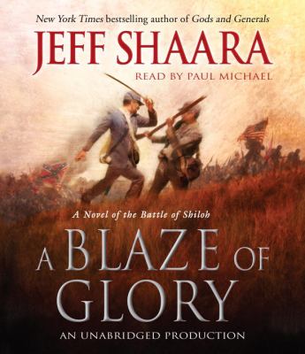 A blaze of glory [a novel of the Battle of Shiloh] cover image