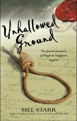 Unhallowed ground : the fourth chronicle of Hugh de Singleton, surgeon cover image