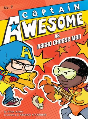 Captain Awesome vs. Nacho Cheese Man cover image