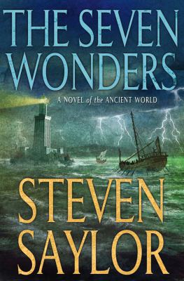 The seven wonders : a novel of the ancient world cover image