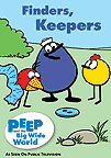 Peep and the big wide world. Finders, keepers cover image