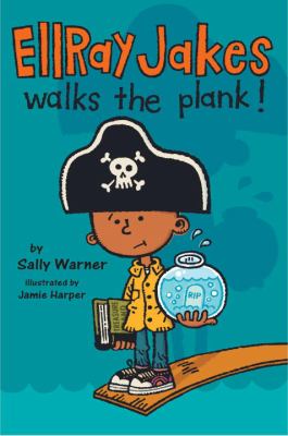 EllRay Jakes walks the plank! cover image