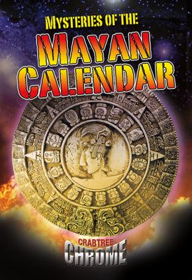 Mysteries of the Mayan calendar cover image