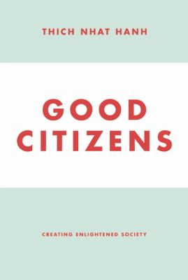 Good citizens : creating enlightened society cover image