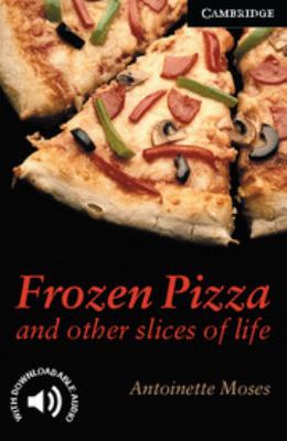 Frozen pizza and other slices of life cover image