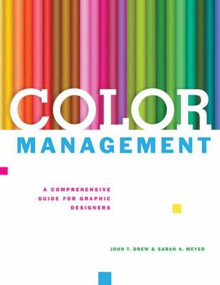 Color management : a comprehensive guide for graphic designers cover image