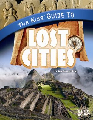 The kids' guide to lost cities cover image