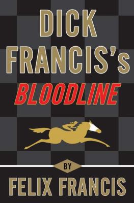 Dick Francis's bloodline cover image