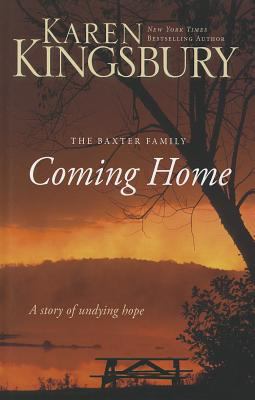 Coming home the Baxter family : a story of undying hope cover image