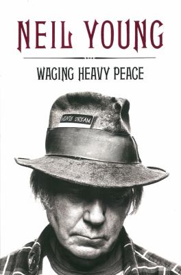 Waging heavy peace : a hippie dream cover image