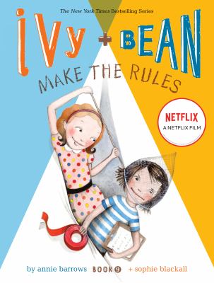 Ivy + Bean make the rules cover image