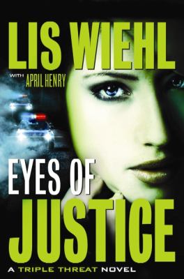 Eyes of justice a triple threat novel cover image