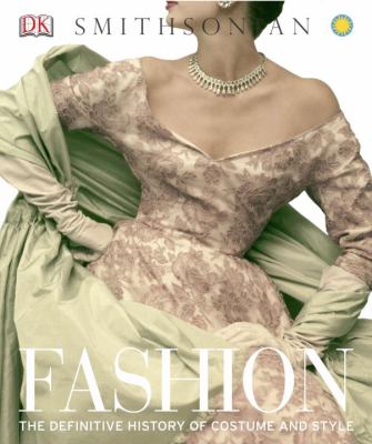 Fashion : the definitive history of costume and style cover image