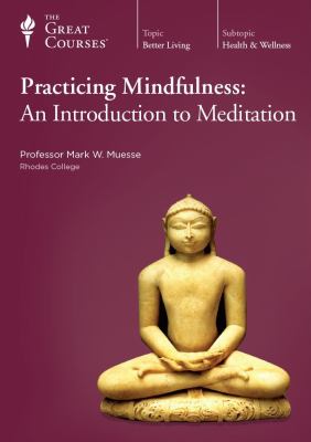 Practicing mindfulness an introduction to meditation cover image