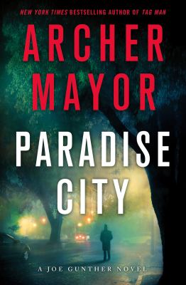 Paradise city : a Joe Gunther novel cover image