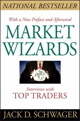 Market wizards  : interviews with top traders cover image