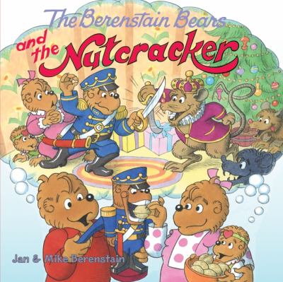 The Berenstain Bears and the Nutcracker cover image